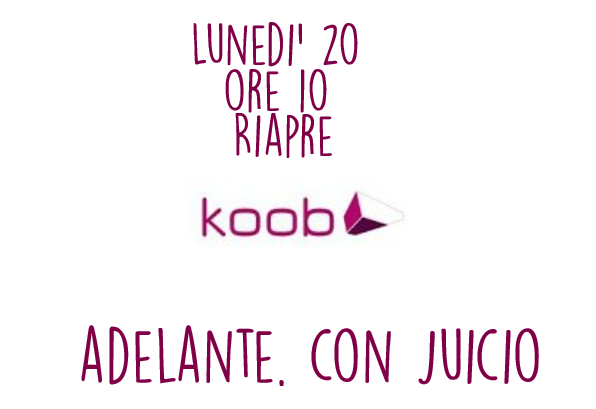 lunedi 20 riapre koob